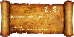 Bancza Rókus névjegykártya